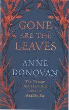 Gone are the Leaves by Anne Donovan
